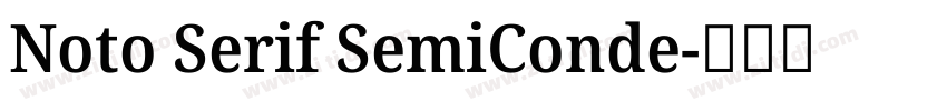 Noto Serif SemiConde字体转换 Noto Serif SemiConde字体转换